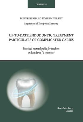 Up-to-date endodontic treatment particulars of complicated caries